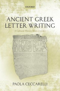 Ancient Greek Letter Writing - Ceccarelli, Paola