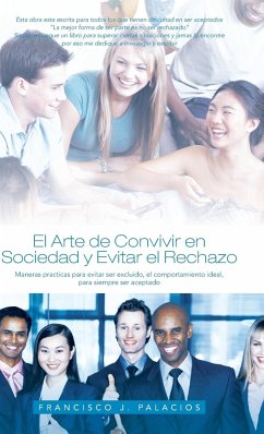 El Arte de Convivir En Sociedad y Evitar El Reachazo - Palacios, Francisco J.