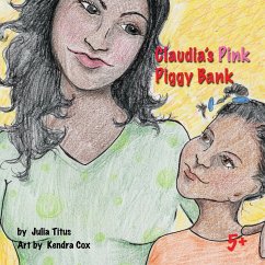 Claudia's Pink Piggy Bank - Titus, Julia