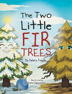 The Two Little Fir Trees - Fuggle, Debbie