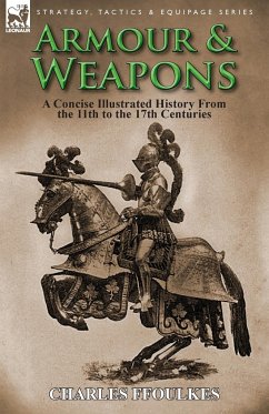 Armour & Weapons - Ffoulkes, Charles