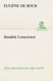 Hendrik Conscience zijn persoon en zijn werk