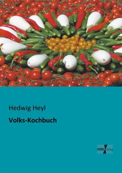 Volks-Kochbuch - Heyl, Hedwig