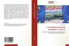 Les systèmes fiscaux européens, Tome 2 - Colliat, Rémi