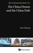 CHINA DREAM AND THE CHINA PATH, THE - Bild 1