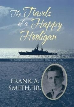 The Travels of a Happy Hooligan - Smith Jr, Frank A.