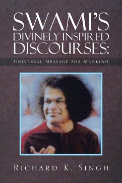 Swami's Divinely Inspired Discourses