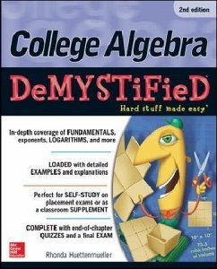College Algebra Demystified - Huettenmueller, Rhonda