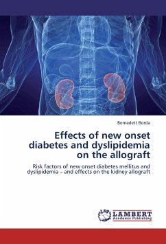 Effects of new onset diabetes and dyslipidemia on the allograft