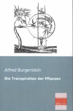 Die Transpiration der Pflanzen - Burgerstein, Alfred