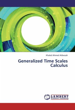 Generalized Time Scales Calculus - Aldwoah, Khaled Ahmed