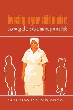 Investing in Your Child Minder - Mhlongo, Sibusiso P. S.