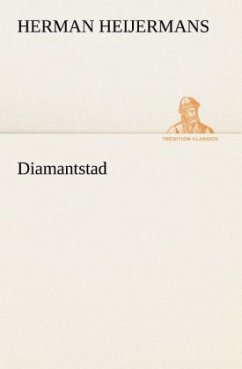 Diamantstad - Heijermans, Herman