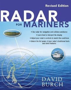 Radar for Mariners, Revised Edition - Burch, David