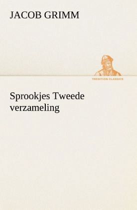 Sprookjes Tweede verzameling Sprookjes Tweede verzameling