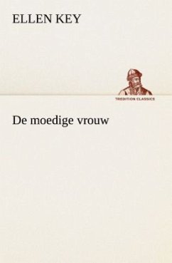 De moedige vrouw - Key, Ellen