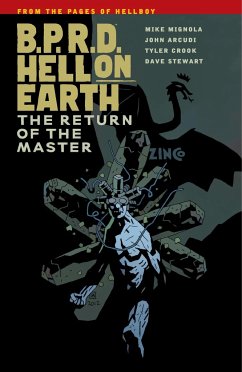 B.P.R.D. Hell on Earth, Volume 6: The Return of the Master - Mignola, Mike