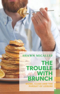 The Trouble with Brunch - Micallef, Shawn