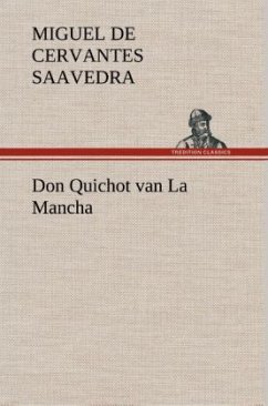 Don Quichot van La Mancha - Cervantes Saavedra, Miguel de