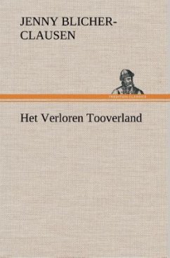 Het Verloren Tooverland - Blicher-Clausen, Jenny