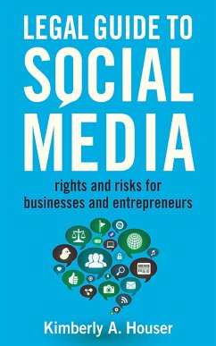 Legal Guide to Social Media - Houser, Kimberly A