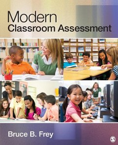 Modern Classroom Assessment - Frey, Bruce B.
