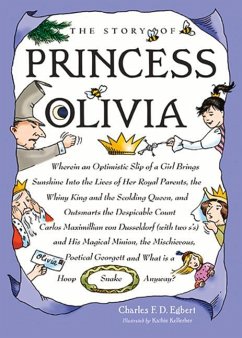 The Story of Princess Olivia - Egbert, Charles