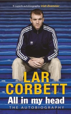 All in My Head: The Autobiography - Corbett, Lar