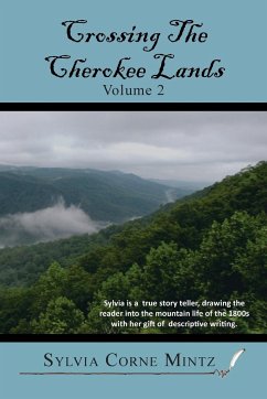 Crossing the Cherokee Lands Vol. # 2 - Mintz, Sylvia Corne