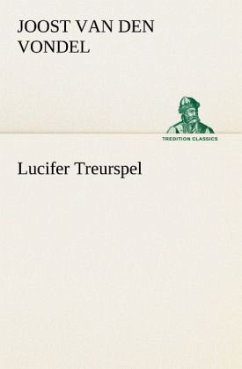 Lucifer Treurspel - Vondel, Joost van den