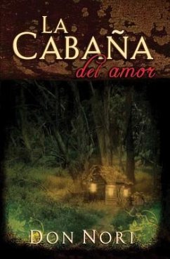 La Cabana del Amor - Nori, Don