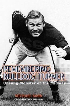 Remembering Bulldog Turner - Barr, Michael