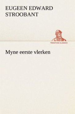 Myne eerste vlerken - Stroobant, Eugeen Edward