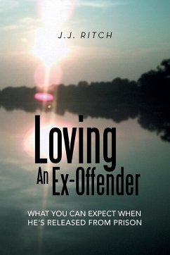 Loving an Ex-Offender - Ritch, J. J.