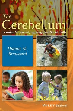 The Cerebellum - Broussard, Dianne M.