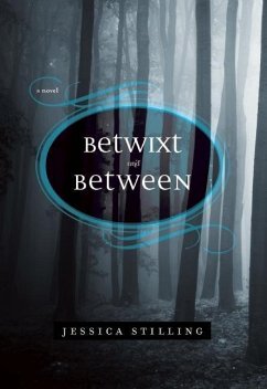 Betwixt and Between - Stilling, Jessica