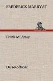 Frank Mildmay De zeeofficier