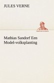 Mathias Sandorf Een Model-volksplanting