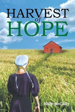 Harvest of Hope - Mccully, Holly