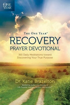 The One Year Recovery Prayer Devotional - Brazelton, Katie