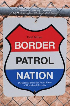 Border Patrol Nation - Miller, Todd