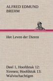 Het Leven der Dieren Deel 1, Hoofdstuk 12: Sirenen; Hoofdstuk 13: Walvischachtigen