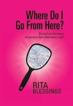 Where Do I Go from Here? - Blessings, Rita
