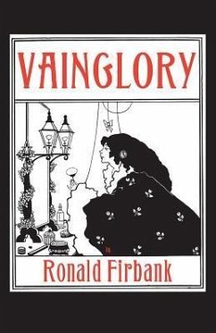 Vainglory - Firbank, Ronald