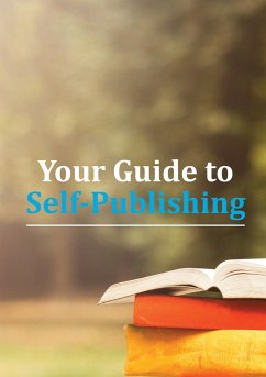 Your Guide to Self-Publishing - Publishing, New Generation