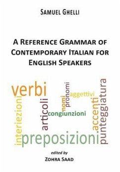 A Reference Grammar of Contemporary Italian for English Speakers - Ghelli, Samuel