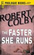 The Faster She Runs - Bild 1
