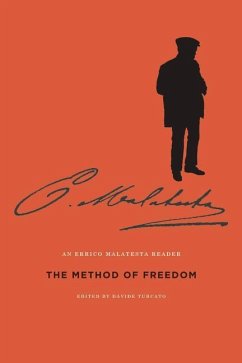 The Method of Freedom - Malatesta, Errico