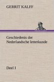 Geschiedenis der Nederlandsche letterkunde, Deel I