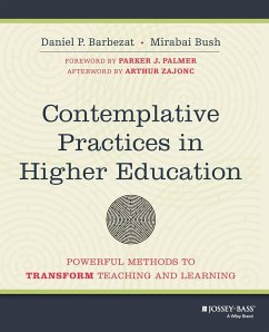 Contemplative Practices in Higher Education - Barbezat, Daniel; Bush, Mirabai